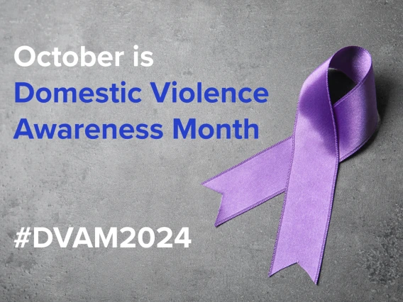 October is Domestic Violence Awareness Month. Graphic includes a purple ribbon and the hashtag #DVAM2024